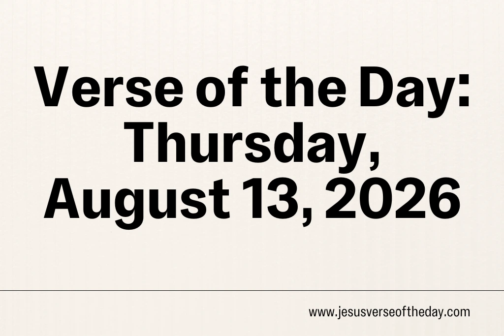 Verse of the Day: Thursday, August 13, 2026